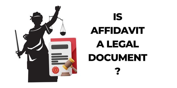 Is Affidavit A Legal Document?